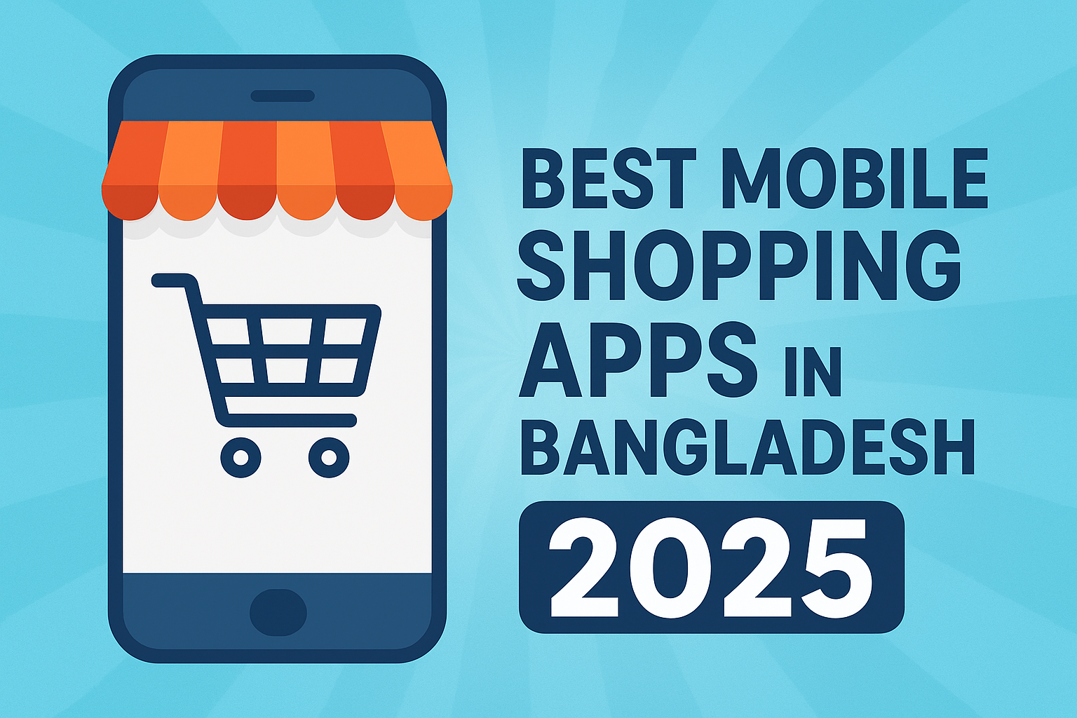 Best Mobile Apps for Online Shopping in Bangladesh (2025 Guide)